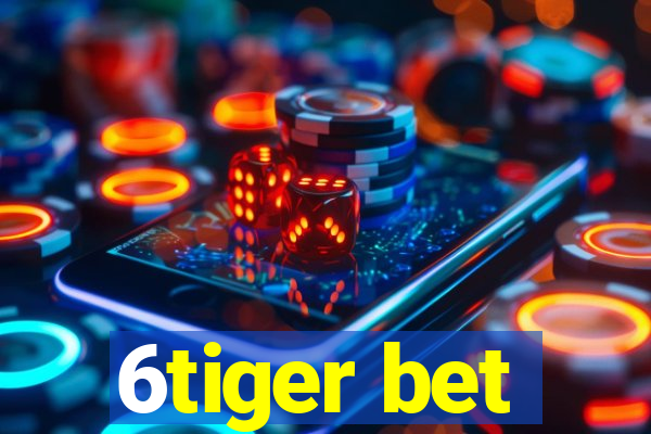 6tiger bet